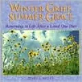 Winter Grief Summer Grace