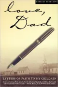 Love, Dad: Letters of Faith to My Children