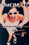 What Next?: Connecting Your Ministry to Generation X