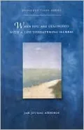 When You Are Diagnosed with a Life-Threatening Illness (Difficult Times Series)