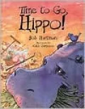 Time to Go, Hippo!