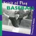 Spirit of Play-- Baseball