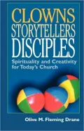 Clowns Storytellers Disciples
