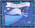A Is for Angel : A Christmas Alphabet and Activity Book