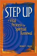Step Up: A Vital Process for Spiritual Renewal