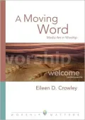 A Moving Word Media Art in Worship