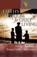 Faith’s Wisdom for Daily Living