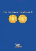 The Lutheran Handbook II