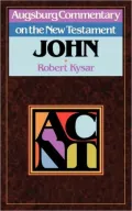 Augsburg Commentary on the New Testament: John