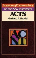 Augsburg Commentary on the New Testament : Acts
