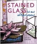Stained Glass in an Afternoon