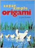 Super Simple Origami