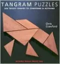 Tangram Puzzles: 500 Tricky Shapes to Confound & Astound/ Includes Deluxe Wood Tangrams