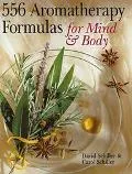 556 Aromatherapy Formulas for Mind & Body
