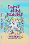 Super Silly Riddles