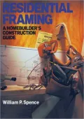 Residential Framing: A Homebuilder's Construction Guide