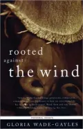 Rooted Against the Wind