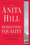 Reimagining Equality: Stories of Gender, Race, and Finding Home
