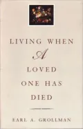 Living When a Loved One Has Died