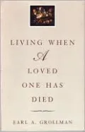Living When a Loved One Has Died
