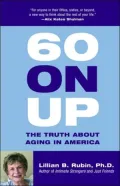 60 on Up: The Truth about Aging in America