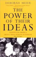 The Power of Their Ideas: Lessons from America from a Small School in Harlem