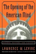 Opening of the American Mind Canons, Culture, and History