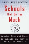 Schools That Do Too Much