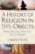 A History of Religion in 5 ? Objects