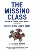 The Missing Class: Portraits of the Near Poor in America