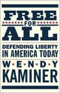 Free For All: Defending Liberty in America Today