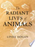 The Radiant Lives of Animals
