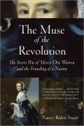 Muse of the Revolution: The Secret Pen of Mercy Otis Warren and the Founding of a Nation