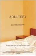 Adultery: An Intimate Look at Why People Cheat