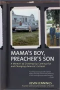 Mama's Boy, Preacher's Son : A Memoir of Becoming a Man