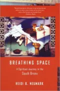 Breathing Space: A Spiritual Journey in the South Bronx