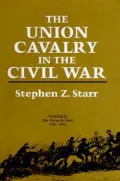 The Union cavalry in the Civil War