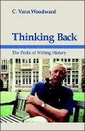 Thinking Back: The Perils of Writing History
