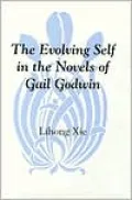 The Evolving Self in the Novels of Gail Godwin