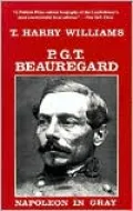 P.G.T. BEAUREGARD: Napoleon in Gray