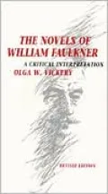 The Novels of William Faulkner: A Critical Interpretation