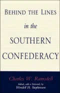 Behind the Lines in the Southern Confederacy