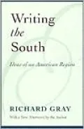 Writing the South: Ideas of an American Region