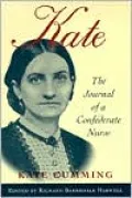 Kate: The Journal of a Confederate Nurse