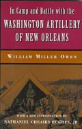 In Camp and Battle with the Washington Artillery of New Orleans