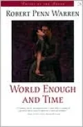 World Enough and Time: A Romantic Novel