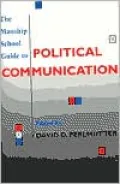 The Manship School Guide to Political Communication
