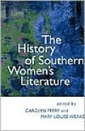 The History of Southern Women's Literature