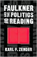 Faulkner and the Politics of Reading