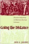 Going the Distance: Dissident Subjectivity in Modernist American Literature